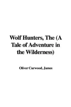 The Wolf Hunters