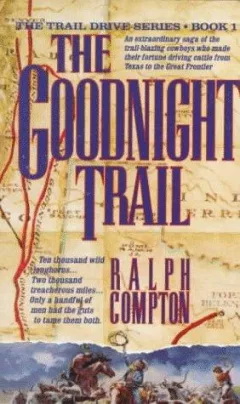The Goodnight Trail