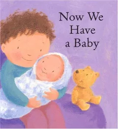 Now we have a baby