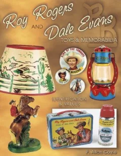 Roy Rogers and Dale Evans toys & memorabilia