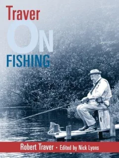 Traver on Fishing (On)