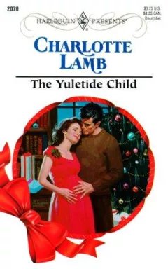 Yuletide Child (Expecting!) (Harlequin Presents, No. 2070)