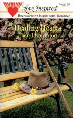 Healing Hearts (Love Inspired, November 2000)