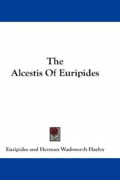 The Alcestis Of Euripides
