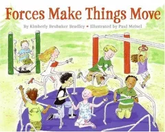 Forces Make Things Move (Let's-Read-and-Find-Out Science 2)