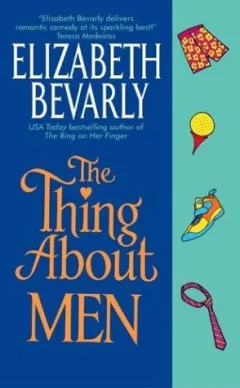 The thing about men