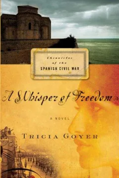 A Whisper of Freedom (Chronicles of the Spanish Civil War)
