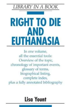 Right to Die and Euthanasia (Library in a Book)