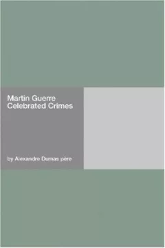 Martin Guerre Celebrated Crimes