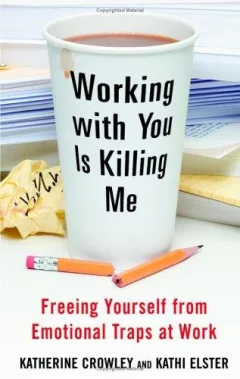 Working with you is killing me