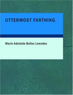 Uttermost Farthing (Large Print Edition)