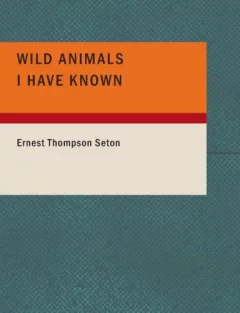 Wild Animals I Have Known (Large Print Edition)