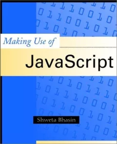Making Use of JavaScript