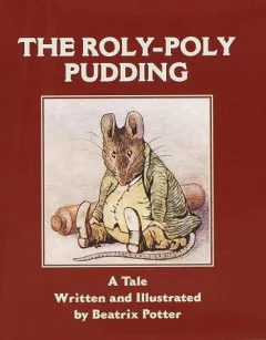 The roly-poly pudding