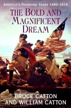 bold and magnificent dream