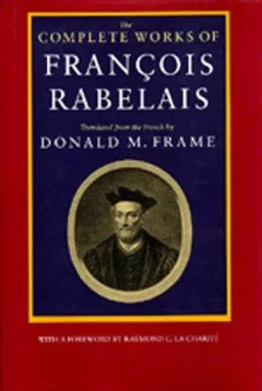 The complete works of François Rabelais