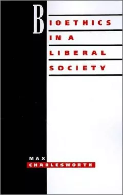 Bioethics in a liberal society