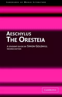 Aeschylus, the Oresteia