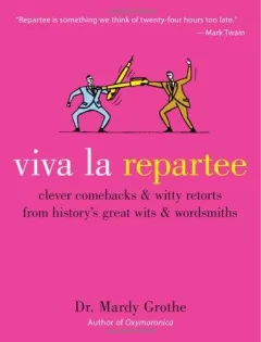 Viva la repartee