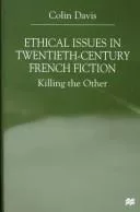Ethical issues in twentieth-century French fiction