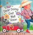 Dear Daisy, get well soon
