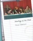 Meetings of the mind