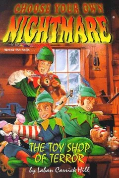 The Toy Shop of Terror (Choose Your Own Nightmare)