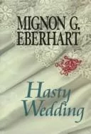 Hasty wedding