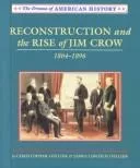 Reconstruction and the rise of Jim Crow, 1864-1896