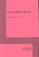 Laughing wild