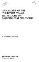 An analysis of the Theravada Vinaya in the light of modern legal philosophy
