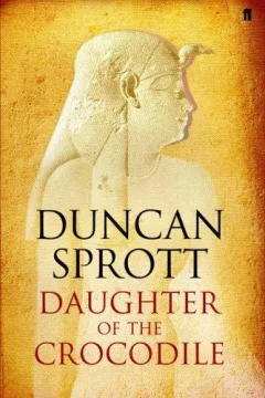Daughter of the Crocodile (Ptolemies Quartet)
