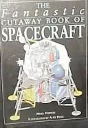 The fantastic cutaway book of spacecraft