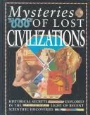 Mysteries of lost civilizations
