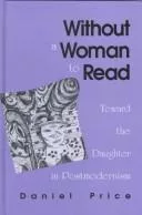 Without a woman to read