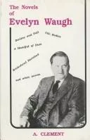 The novels of Evelyn Waugh
