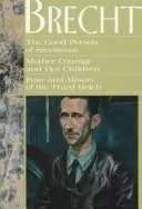 The good person of Szechwan ; Mother Courage and her children ; Fear and misery of the Third Reich
