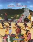 The Maya Indians