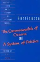 The commonwealth of Oceana ; and, A system of politics