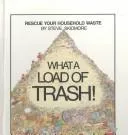What a load of trash!