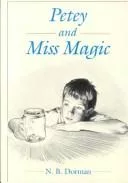 Petey and Miss Magic