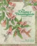 The dreams of hummingbirds