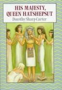 His Majesty, Queen Hatshepsut