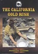 The California Gold Rush