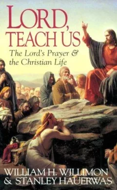 Lord, teach us