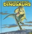 Giant meat-eating dinosaurs