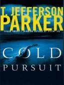 Cold pursuit