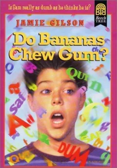 Do Bananas Chew Gum? (Beech Tree Chapter Books)