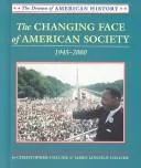 The changing face of American society, 1945-2000
