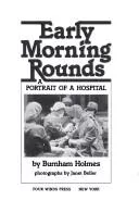 Early morning rounds